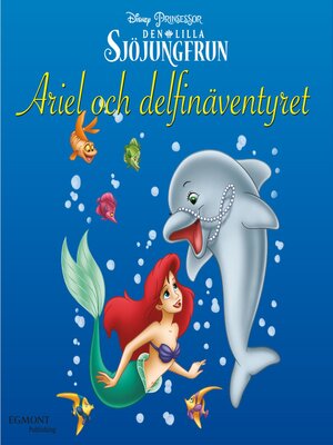 cover image of Ariel och delfinäventyret